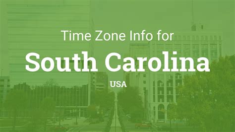 South Carolina Time Zone .